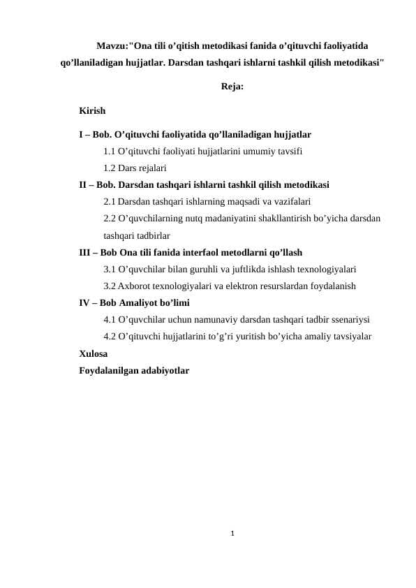 Ona tili o’qitish metodikasi fanida o’qituvchi faoliyatida qo’llaniladigan hujjatlar. Darsdan tashqari ishlarni tashkil qilish metodikasi