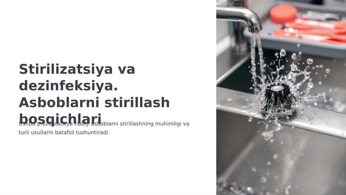 Stirilizatsiya va dezinfeksiya. Asboblarni stirillash bosqichlari 2