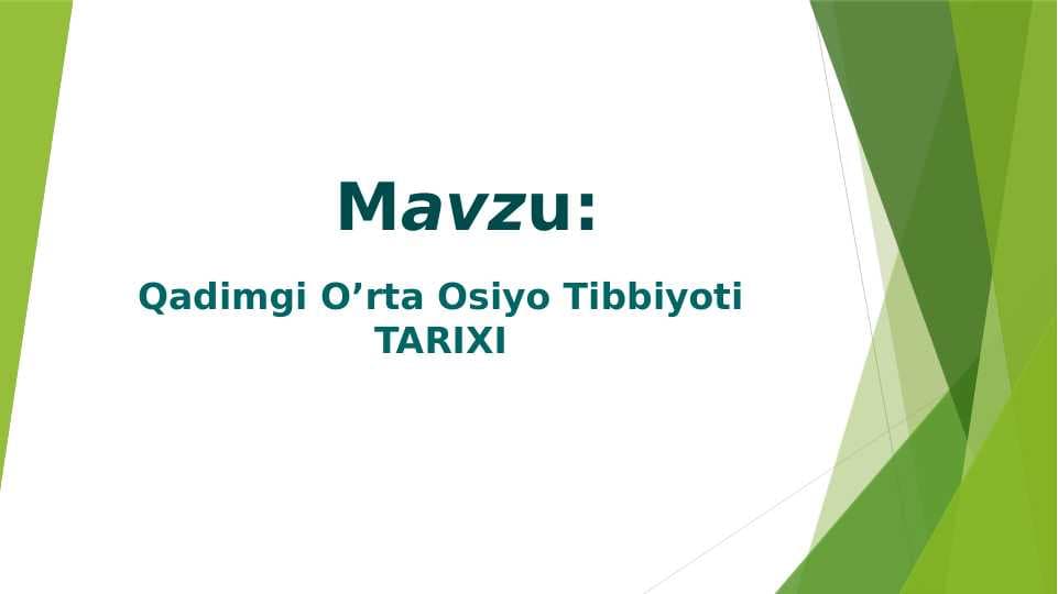 Qadimgi O‘rta Osiyo tibbiyot tarixi
