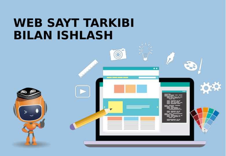WEB SAYT TARKIBI BILAN ISHLASH