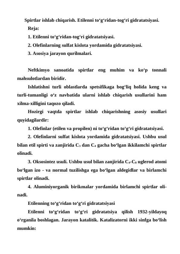 Spirtlar ishlab chiqarish. Etilenni to‘g‘ridan-tog‘ri gidratatsiyasi.