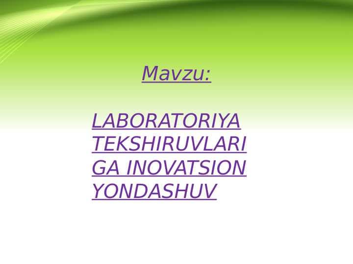 LABORATORIYA TEKSHIRUVLARIGA INOVATSION YONDASHUV