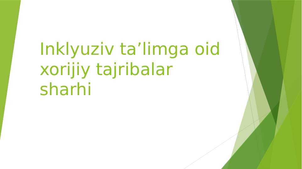 Inklyuziv ta’limga oid xorijiy tajribalar sharhi