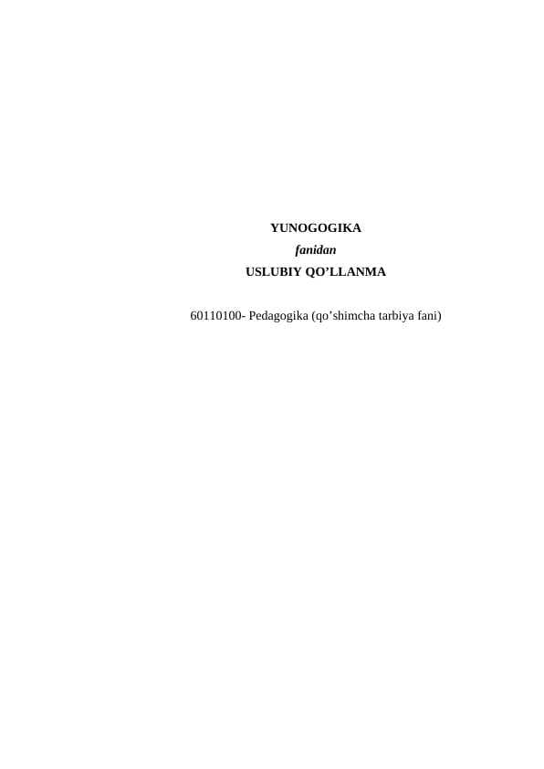 Yunogogika fanidan uslubiy qo'llanma