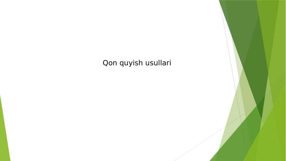 Qon quyish usullari