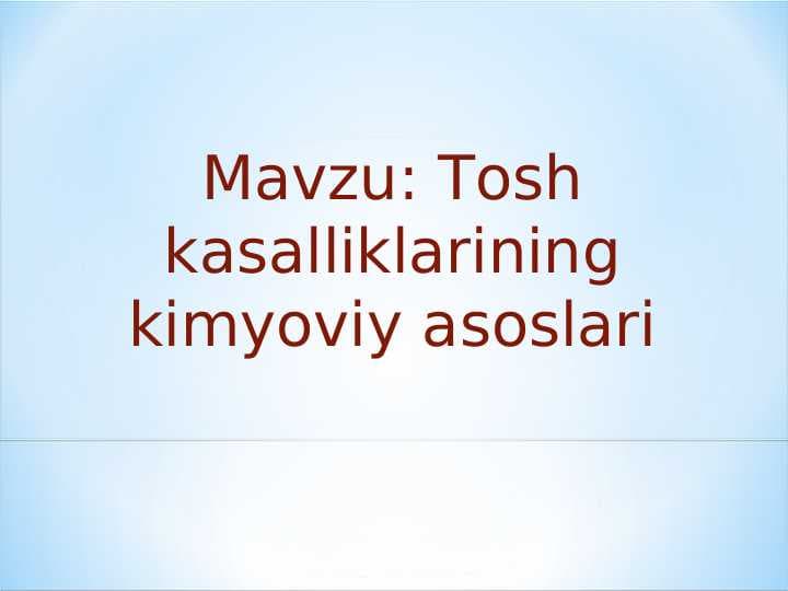 Tosh kasalliklarining kimyoviy asoslari