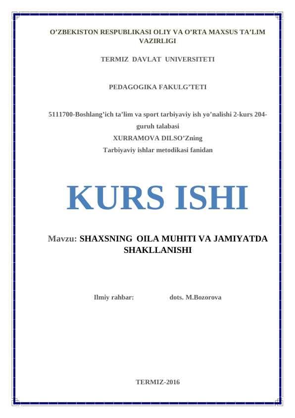 SHAXSNING OILA MUHITI VA JAMIYATDA SHAKLLANISHI