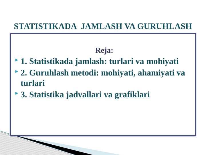 STATISTIKADA  JAMLASH VA GURUHLASH