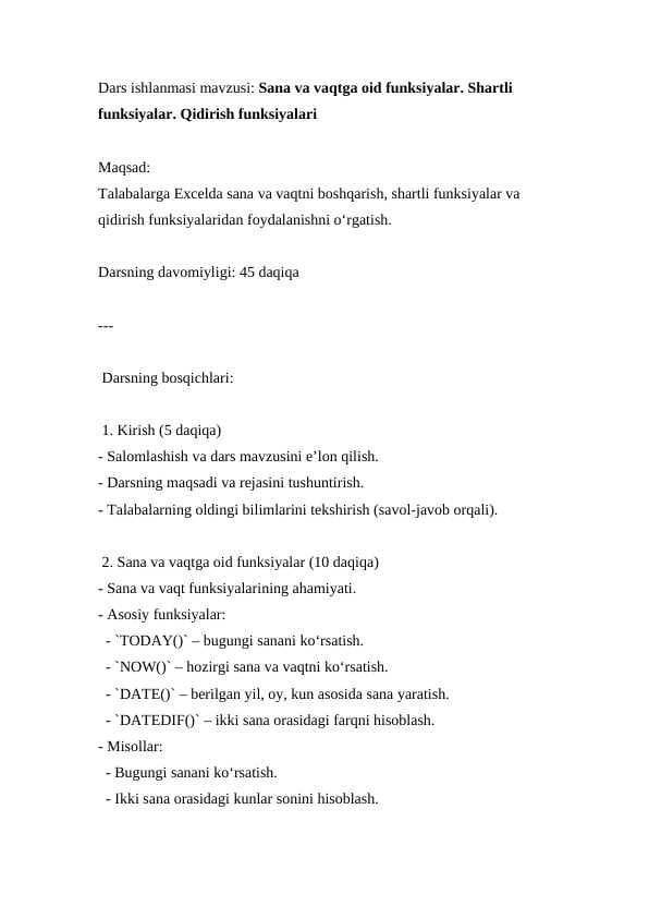 Sana va vaqtga oid funksiyalar. Shartli funksiyalar. Qidirish funksiyalari ( Dars ishlanma )