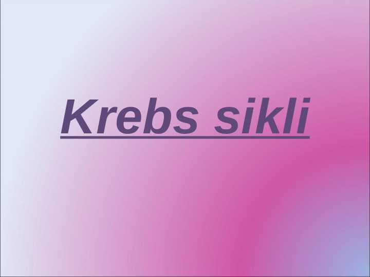 Krebs sikli