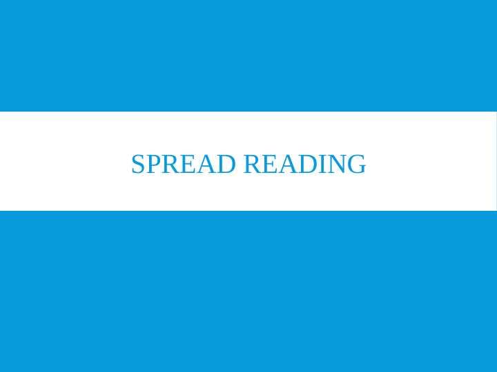 Spread Reading
