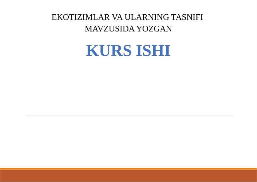 EKOTIZIMLAR VA ULARNING TASNIFI