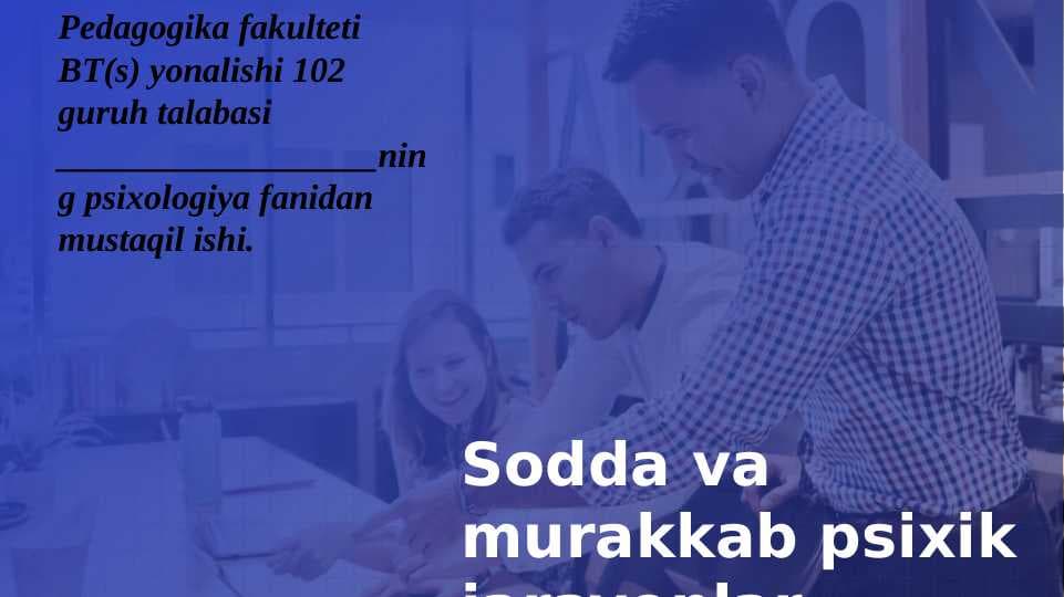 Sodda va murakkab psixik jarayonlar