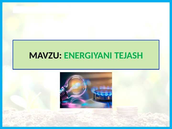 ENERGIYANI TEJASH TABIIY FAN