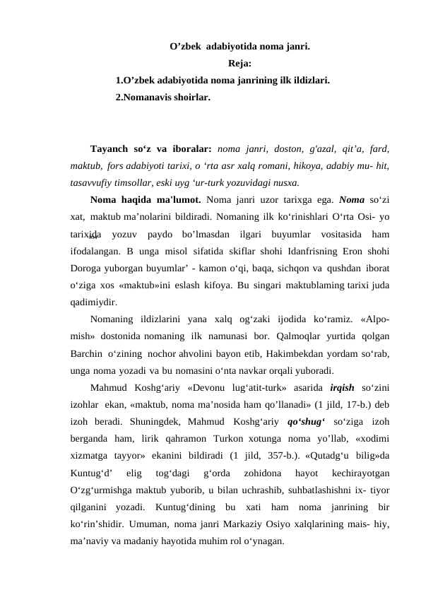 O’zbek  adabiyotida noma janri.