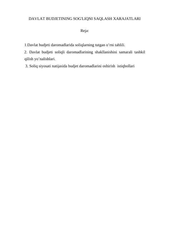 DAVLAT BUDJETINING SOG'LIQNI SAQLASH XARAJATLARI
