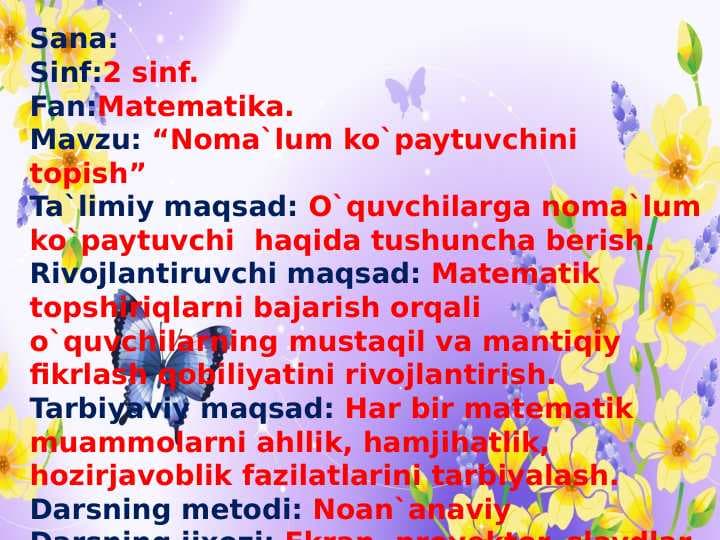 2 sinf.Fan:Matematika.Mavzu: “Noma`lum ko`paytuvchini topish”