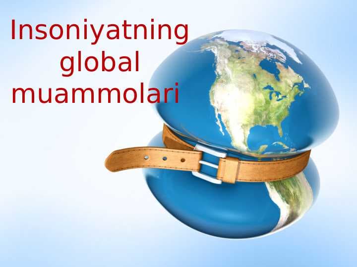Insoniyatning global muammolari