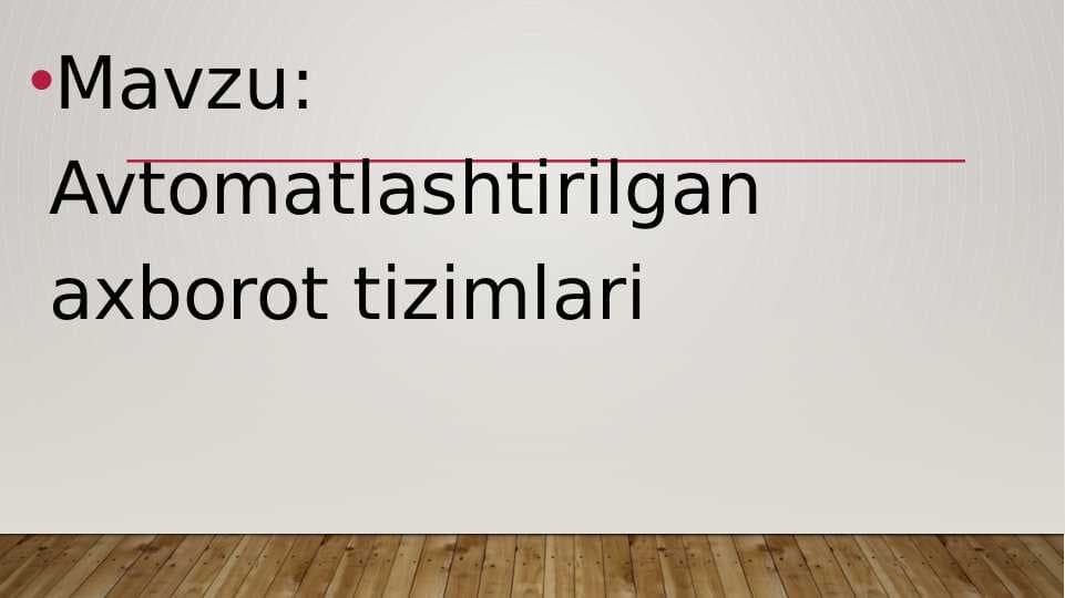 Avtomatlashtirilgan axborot tizimlari