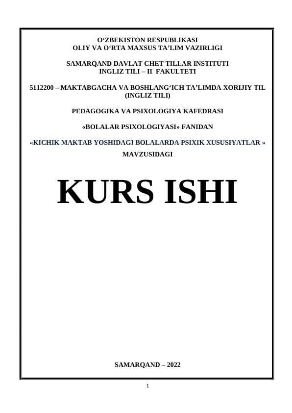 KICHIK MAKTAB YOSHIDAGI BOLALARDA PSIXIK XUSUSIYATLAR