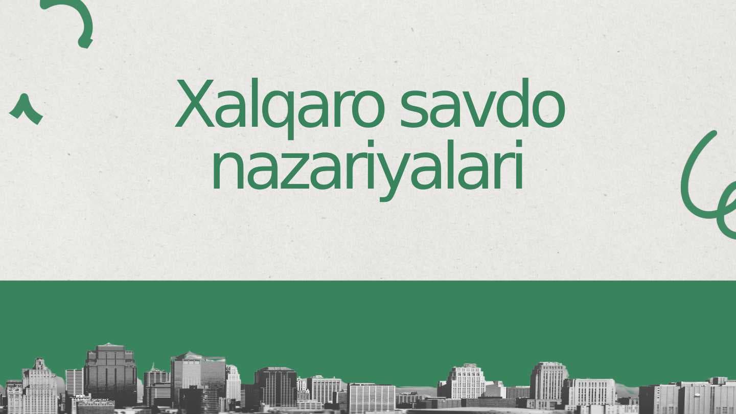 Xalqaro savdo nazariyalari