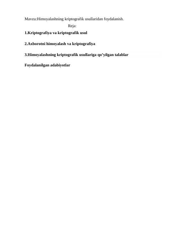 Himoyalashning kriptografik usullaridan foydalanish.
