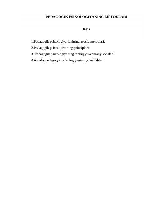 PEDAGOGIK PSIXOLOGIYANING METODLARI