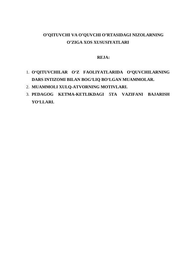 O’qituvchi va o’quvchi o’rtasidagi nizolarning o’ziga xos xususiyatlari