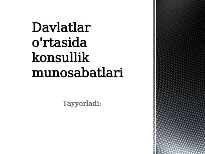 Davlatlar o'rtasida konsullik munosabatlari