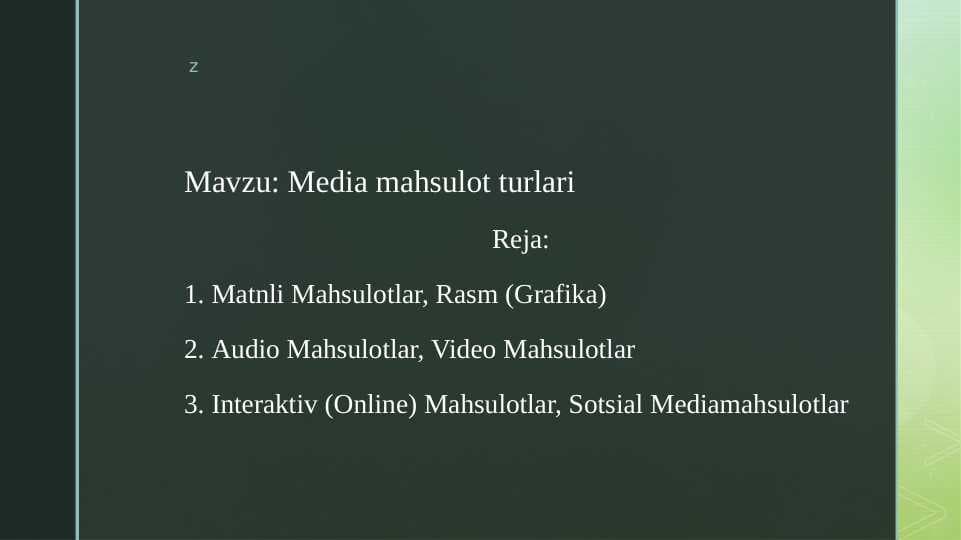 Media mahsulot turlari