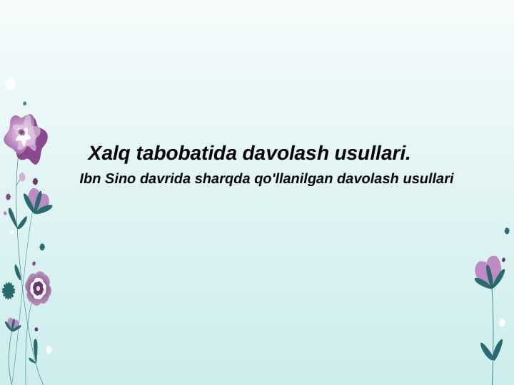 Xalq tabobatida davolash usullari