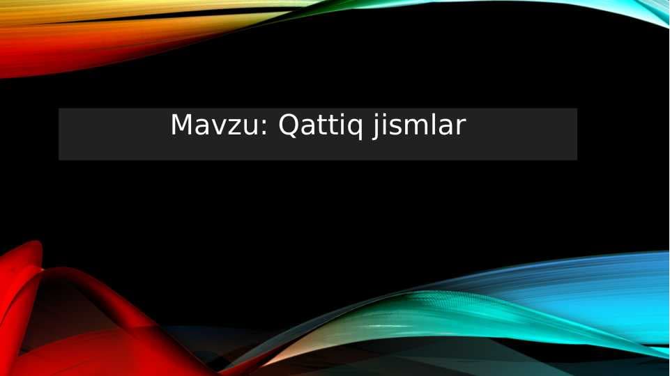 Qattiq jismlar