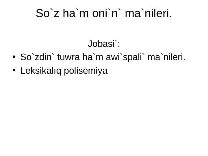 So`z ha`m oni`n` ma`nileri.