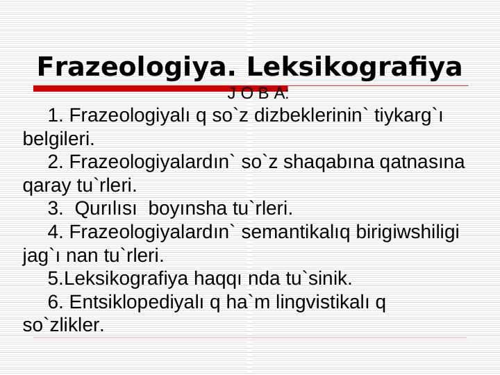 Frazeologiya. Leksikografiya