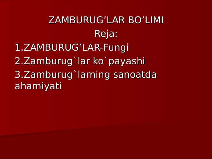 ZAMBURUG’LAR BO’LIMI