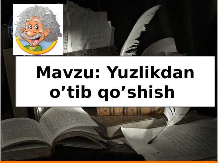 Yuzlikdan o’tib qo’shish