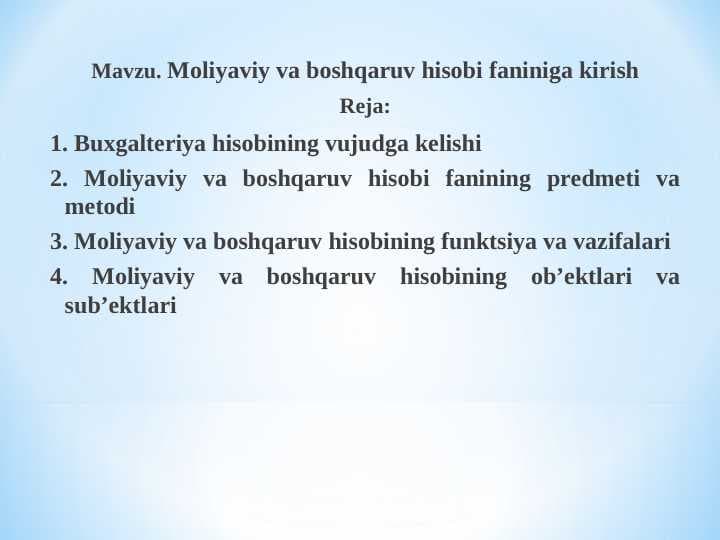 Moliyaviy va boshqaruv hisobi faniniga kirish