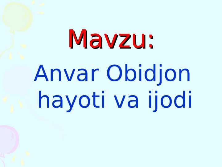Anvar Obidjon hayoti va ijodi