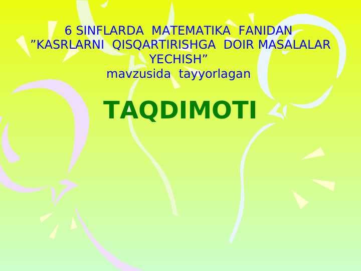 KASRLARNI QISQARTIRISHGA DOIR MISOLLAR YECHISH.