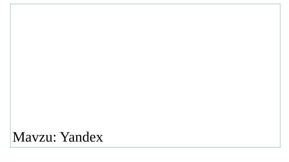 Yandex haqida factlar