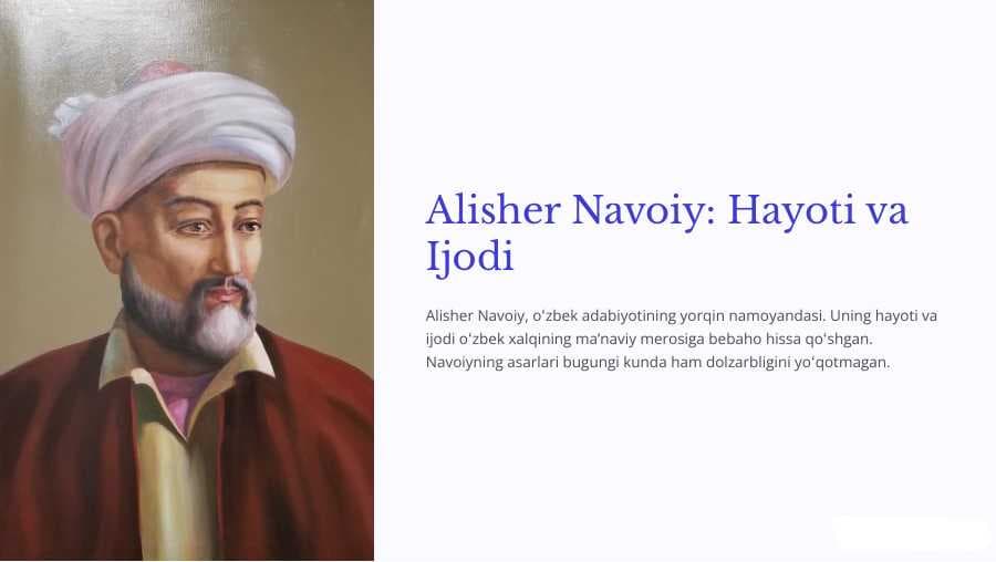 Alisher Navoiy: Hayoti va Ijodi