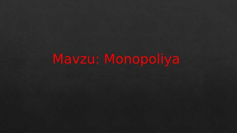 Monopoliya