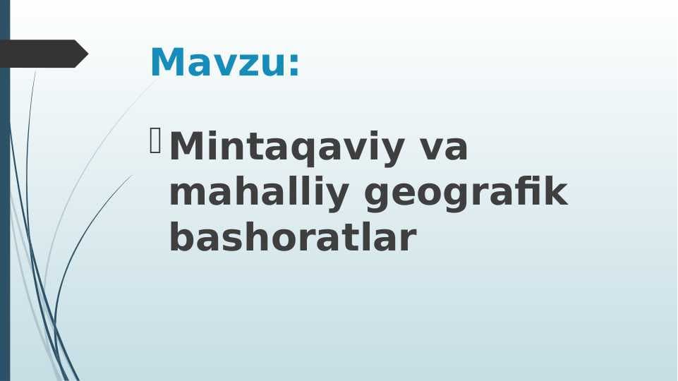 Mintaqaviy va mahalliy geografik bashoratlar