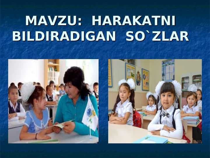 HARAKATNI  BILDIRADIGAN  SO`ZLAR