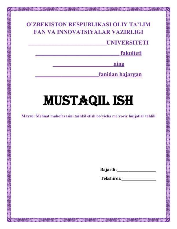 Mehnat muhofazasini tashkil etish bo’yicha me’yoriy hujjatlar tahlili