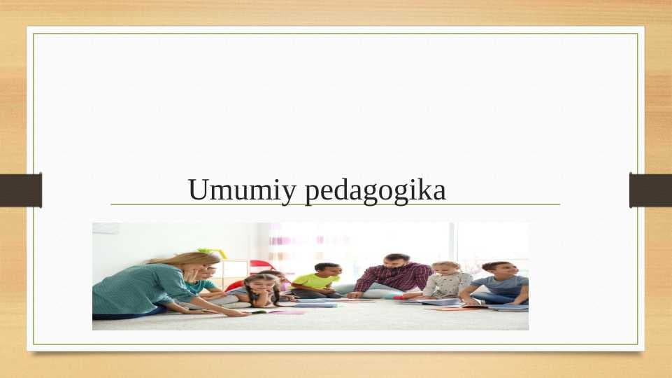 Umumiy pedagogika