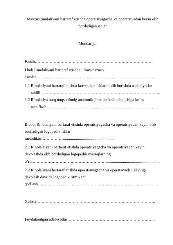 Rinolaliyani bartaraf etishda operatsiyagacha va operatsiyadan keyin olib boriladigan ishlar