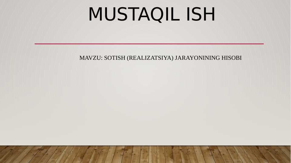 Sotish (Realizatsiya) Jarayonining hisobi