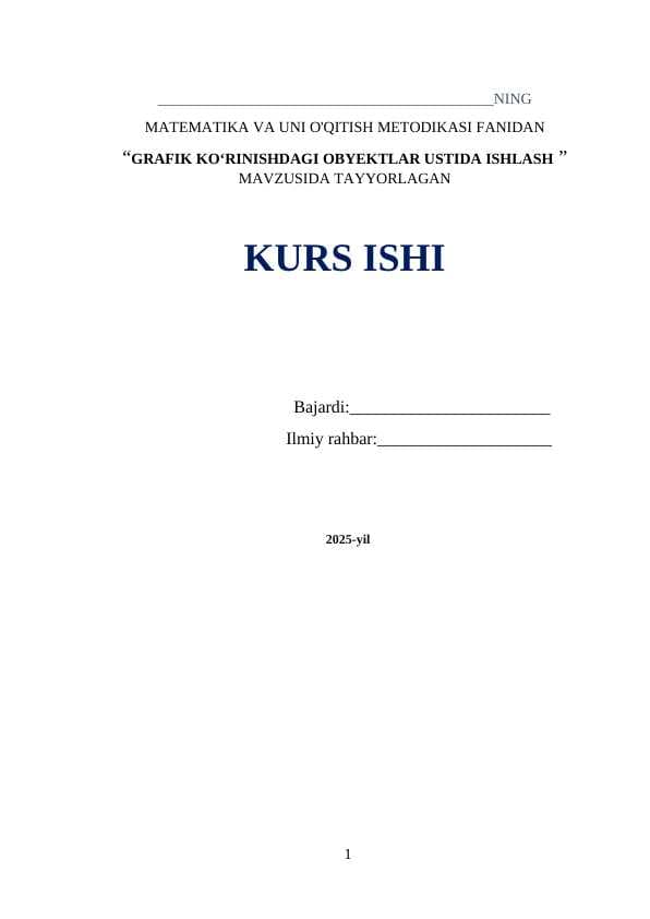 GRAFIK KO‘RINISHDAGI OBYEKTLAR USTIDA ISHLASH