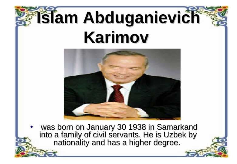Islam Abduganievich Karimov
